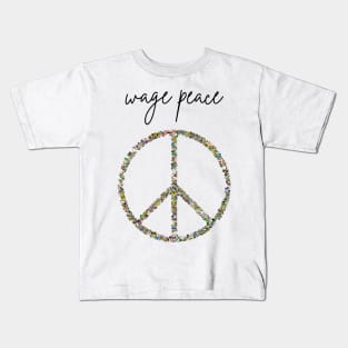 Wage Peace Kids T-Shirt